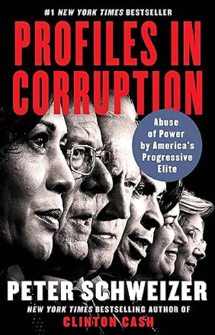 Profiles in Corruption - Abuse of Power by America's Progressive Elite